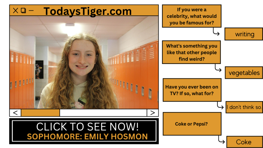 Todays Tiger: sophomore_ Emily hosmon